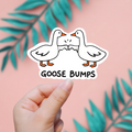 Goose Bumps Sticker