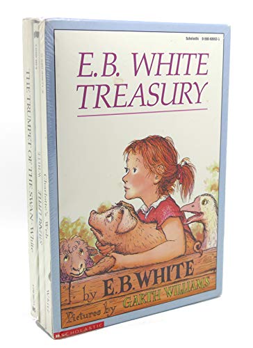 E. B. White Treasury: Charlotte's Web, Stuart Little, The Trumpet of the Swan (Boxed Set) cover image