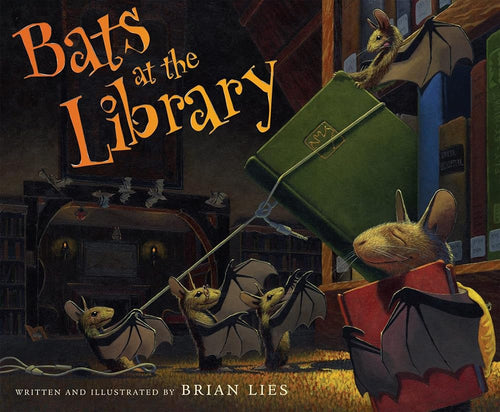 Bats at the Library: A Caldecott Honor Picture Book about a Joyful Batty Book-Fest for Kids (Ages 4-7) cover image
