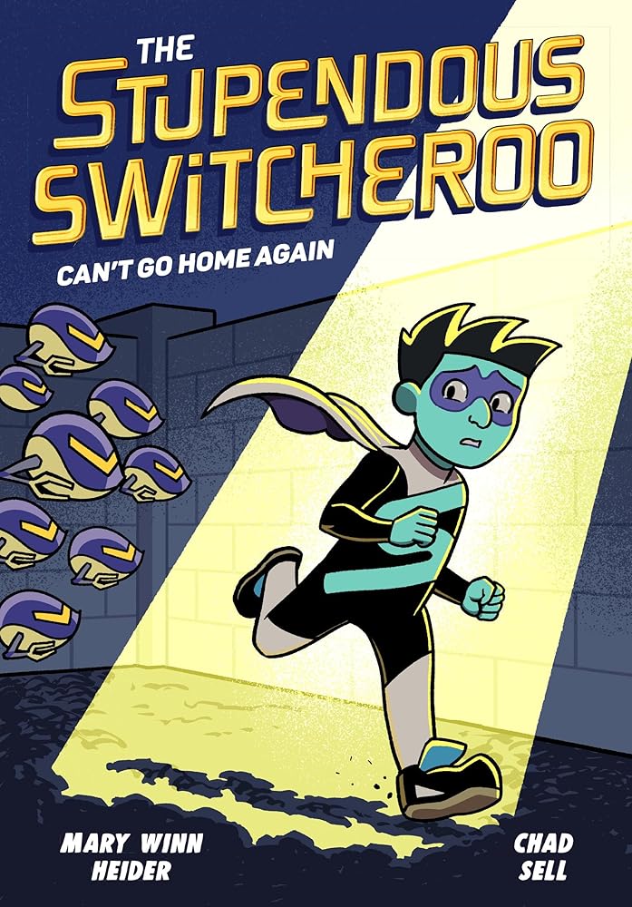 The Stupendous Switcheroo #3: Can't Go Home Again cover image
